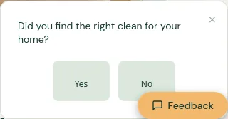 Quick poll: did you find the right clean for your home?